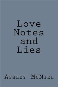 Love Notes and Lies