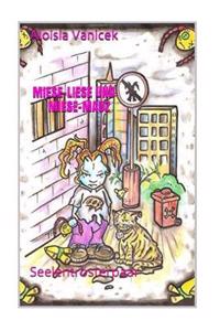 Miese-Liese Und Miese Mauz: Seelentroesterpaar