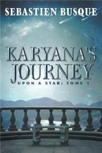 Karyana's Journey