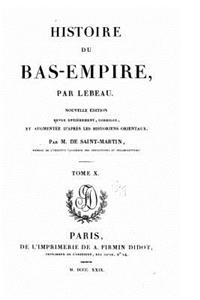 Histoire du Bas-Empire - Tome X