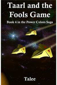 Taarl And The Fools Game