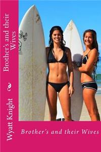 Brother's and their Wives