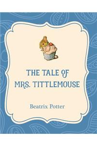 Tale of Mrs. Tittlemouse