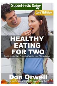 Healthy Eating For Two