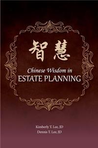 Chinese Wisdom in Estate Planning