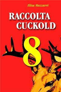 Raccolta Cuckold 8