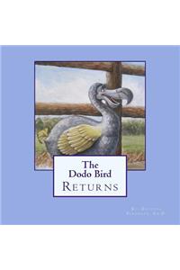Dodo Bird Returns