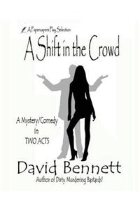 Shift in the Crowd