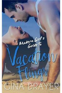 Modern Girl's Guide to Vacation Flings