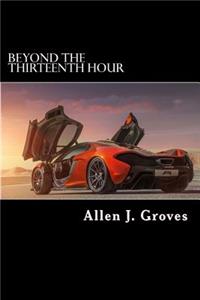 Beyond The Thirteenth Hour