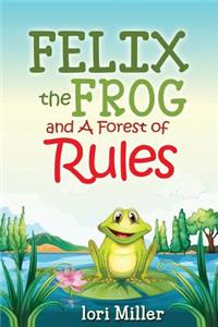 Felix the Frog and A Forest of Rules