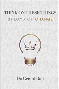 31 Days Of Change