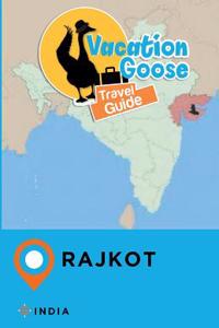 Vacation Goose Travel Guide Rajkot India