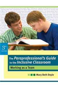 Paraprofessional's Guide to the Inclusive Classroom