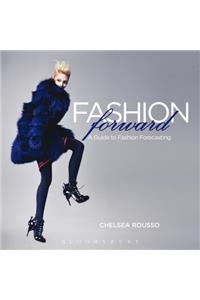 Fashion Forward: A Guide to Fashion Forecasting