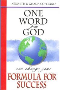 One Word from God Can Change Your Formula for Success