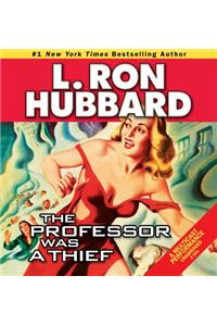 Professor Was a Thief