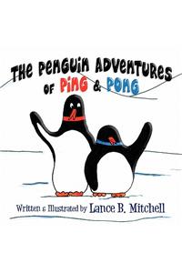 The Penguin Adventures of Ping and Pong