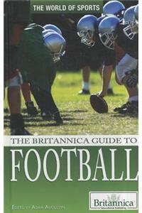 The Britannica Guide to Football