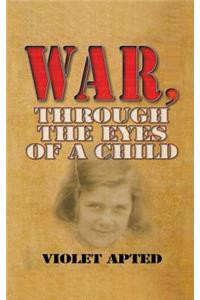 War, Through the Eyes of a Child