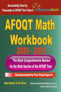 AFOQT Math Workbook 2020 - 2021: The Most Comprehensive Review for the Math Section of the AFOQT Test