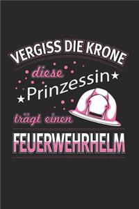 Vergiss Die Krone Diese Prinzessin Trägt Einen Feuerwehrhelm