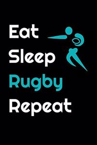 eat sleep rugby repeat