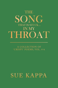 The Song That Is Stuck ...In My Throat