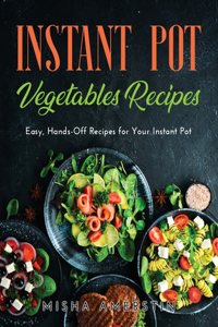 Instant Pot Vegetables Recipes
