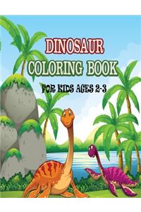 Dinosaur Coloring Book For Kids Ages 2-3