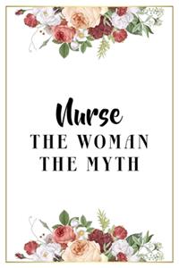 Nurse The Woman The Myth