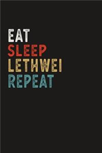 Eat Sleep Lethwei Repeat Funny Sport Gift Idea