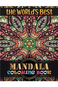 The World's Best Mandala Coloring Book