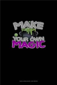 Make Your Own Magic
