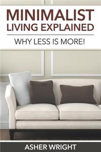 Minimalist Living Explained