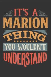 Its A Marion Thing You Wouldnt Understand