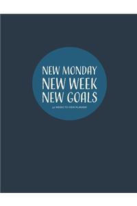 New Monday, New Week, New Goals