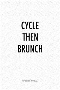 Cycle Then Brunch