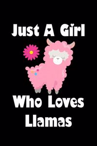 Just A Girl Who Loves Llamas