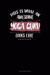 This Is What An Awesome Yoga Guru Looks Like
