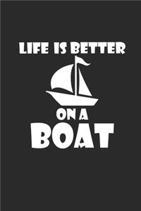 Life Is Better on a Boat