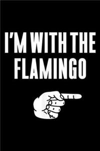 I'm With the Flamingo