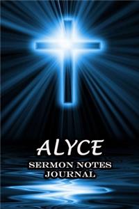 Alyce Sermon Notes Journal