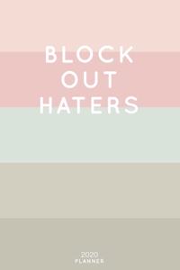 Block Out Haters