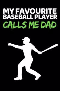 My Favourite Baseball Player Calls Me Dad