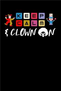 Keep Calm Clown On