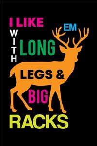 I Like Em With Long Legs & Big Racks