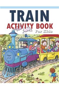 Train Activity Book For Kids 4-8