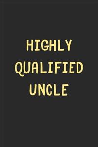 Highly Qualified Uncle