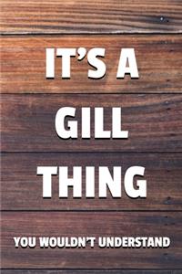 It's a Gill Thing You Wouldn't Understand